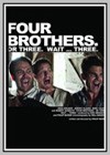 Four Brothers. Or Three. Wait ... Three.